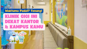Klinik gigi dekat kampus dan kantor di Surabaya untuk mahasiswa dan karyawan