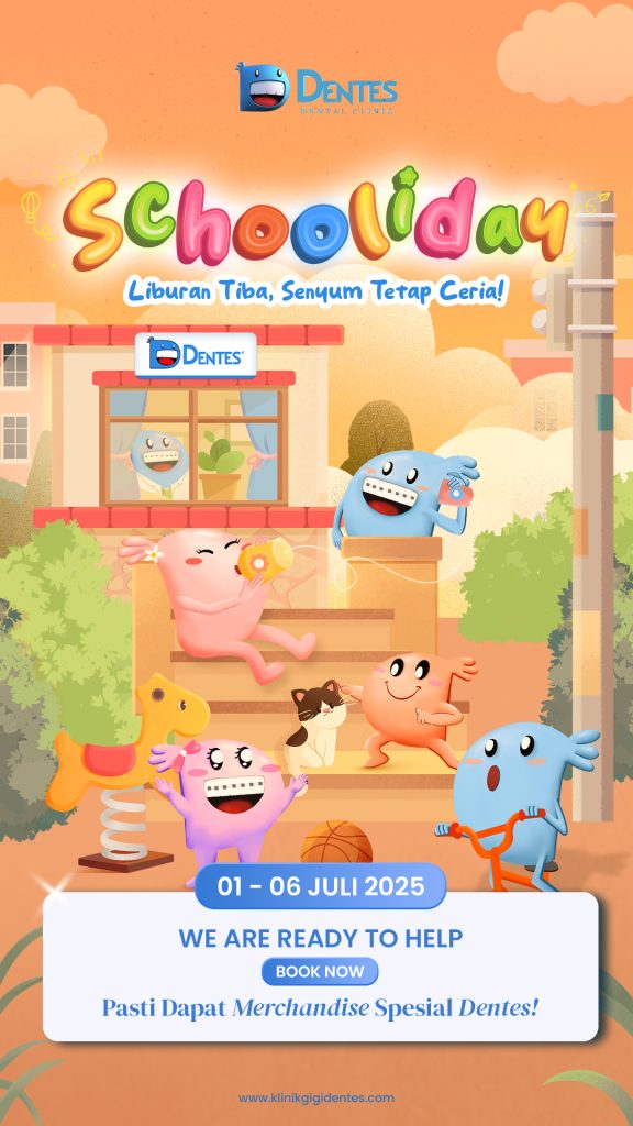 Schooliday Dentes: event pemeriksaan gigi anak saat libur sekolah dengan hadiah spesial